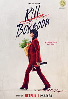 دانلود فیلم بوکسون را بکش Kill Boksoon 2023 ✔️ دوبله و زیرنویس فارسی
