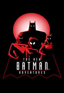 دانلود سریال ماجراجویی‌ های جدید بتمن The New Batman Adventures 1997 فصل 1 اول ✔️ دوبله فارسی
