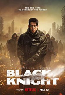 دانلود سریال شوالیه سیاه Black Knight 2023 ✔️ دوبله و زیرنویس فارسی