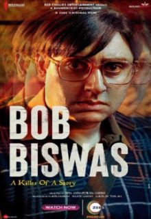 دانلود فیلم باب بیسواس Bob Biswas 2021 ✔️ دوبله و زیرنویس فارسی