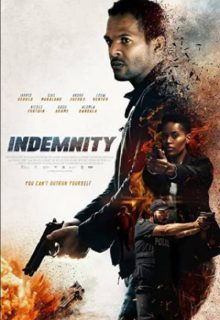 دانلود فیلم غرامت Indemnity 2021 ✔️ دوبله و زیرنویس فارسی