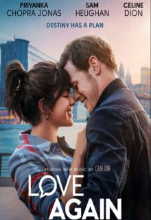 دانلود فیلم عشق دوباره 2023 Love Again ✔️ دوبله و زیرنویس فارسی