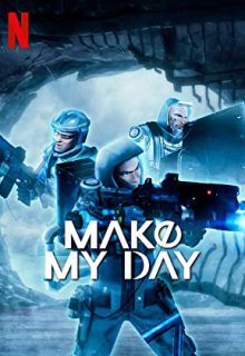 دانلود انیمیشن سریالی روزمو بساز Make My Day 2023 ✔️ دوبله و زیرنویس فارسی