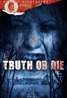 دانلود فیلم حقیقت یا مرگ Truth or Die 2012 ✔️ دوبله و زیرنویس فارسی