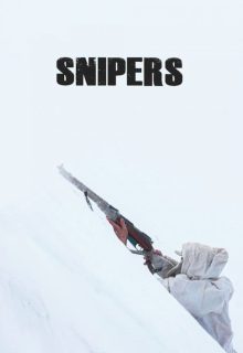دانلود فیلم تک‌ تیراندازان 2022 Snipers ✔️ دوبله و زیرنویس فارسی