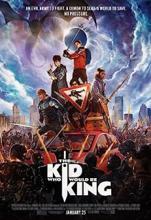 دانلود فیلم پسری که در نهایت پادشاه خواهد شد 2019 The Kid Who Would Be King ✔️ دوبله و زیرنویس فارسی