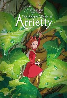 دانلود انیمه دنیای مخفی آریتی 2010 The Secret World of Arrietty ✔️ زیرنویس فارسی