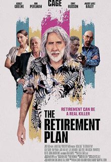 دانلود فیلم طرح بازنشستگی 2023 The Retirement Plan ✔️ دوبله و زیرنویس فارسی