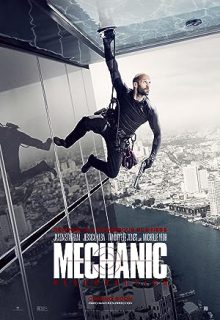 دانلود فیلم مکانیک رستاخیز Mechanic Resurrection 2016 ✔️ زیرنویس فارسی