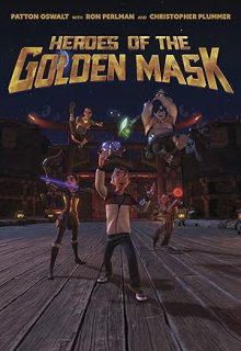 دانلود انیمیشن قهرمانان ماسک های طلایی Heroes of the Golden Masks 2023 زیرنویس فارسی
