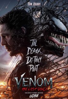 دانلود فیلم ونوم 3 آخرین رقص Venom 3 The Last Dance 2024 دوبله و زیرنویس فارسی