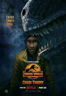 دانلود انیمیشن سریالی دنیای ژوراسیک: نظریه آشوب Jurassic World: Chaos Theory 2024 دوبله و زیرنویس فارسی