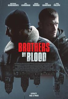 دانلود فیلم برادران خونی 2020 Brothers by Blood زیرنویس فارسی