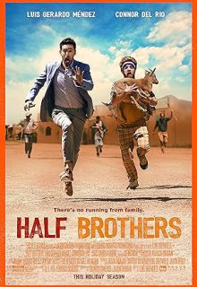 دانلود فیلم برادران ناتنی 2020 Half Brothers زیرنویس فارسی