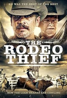 دانلود فیلم دزد رودئو 2020 The Rodeo Thief زیرنویس فارسی