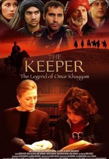 دانلود فیلم افسانه عمر خیام 2005 The Keeper The Legend of Omar Khayyam زیرنویس فارسی