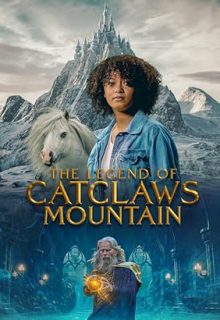 دانلود فیلم افسانه کوه پنجه گربه 2024 The Legend of Catclaws Mountain زیرنویس فارسی