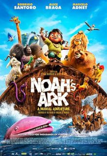 دانلود انیمیشن کشتی نوح Noah’s Ark 2024 دوبله فارسی