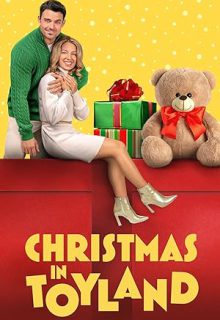 دانلود فیلم کریسمس در سرزمین اسباب‌ بازی‌ ها 2022 Christmas in Toyland زیرنویس فارسی