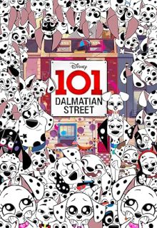 دانلود انیمیشن سریالی حماسه پر بال 101 Dalmatian Street 2018 دوبله فارسی