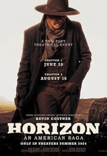 دانلود فیلم افق حماسه آمریکایی قسمت 1 2024 Horizon: An American Saga Chapter 1 زیرنویس فارسی
