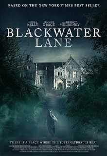 دانلود فیلم مسیر بلک واتر 2024 Blackwater Lane زیرنویس فارسی