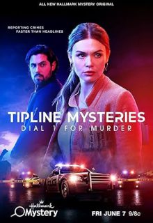 دانلود فیلم برای قتل شماره یک را بگیرید 2024 Tipline Mysteries Dial 1 for Murder زیرنویس فارسی
