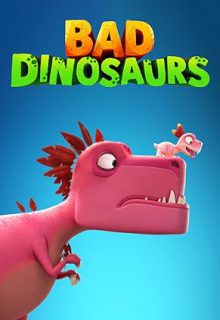 دانلود انیمیشن سریالی دایناسورهای بد Bad Dinosaurs 2024 دوبله فارسی